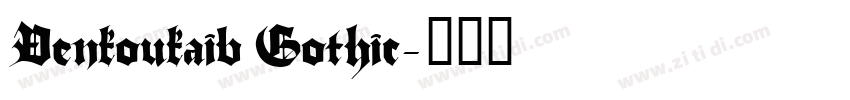Uenkoukaib Gothic字体转换